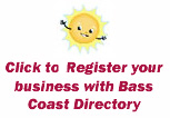 Click here to register your business with Bass Coast Directory